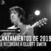 5 LANZAMIENTOS DE 2019 PARA RECORDAR A ELLIOTT SMITH
