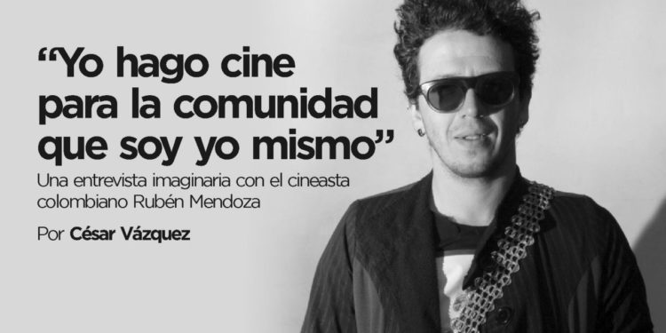 “YO HAGO CINE PARA LA COMUNIDAD QUE SOY YO MISMO”