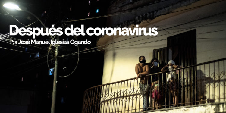 Después del coronavirus