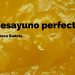 El desayuno perfecto