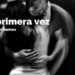 Mi primera vez