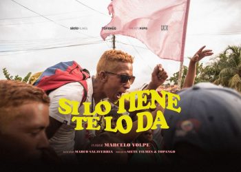 SI LO TIENE TE LO DA: un documental de Marcelo Volpe