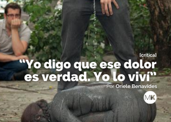 “Yo digo que ese dolor es verdad. Yo lo viví”