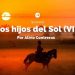 Los hijos del Sol (VII)