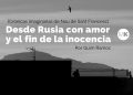 Desde Rusia con amor y el fin de la inocencia
