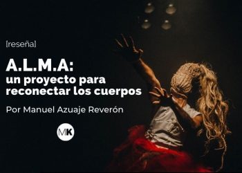 A.L.M.A: un proyecto para reconectar los cuerpos