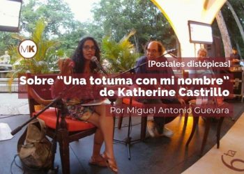 Sobre “Una totuma con mi nombre” de Katherine Castrillo