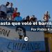 Y hasta que voló el barrilete