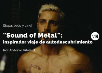 «Sound of Metal»: inspirador viaje de autodescubrimiento