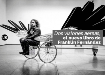 Dos visiones aéreas, el nuevo libro de Franklin Fernández