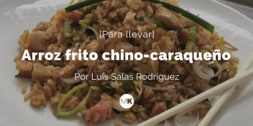 Arroz frito chino-caraqueño
