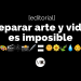 Separar arte y vida es imposible