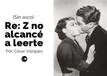Re: Z no alcancé a leerte