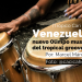 Venezuela: Nuevo olimpo musical del tropical groove (II)