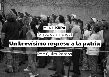 Un brevísimo regreso a la patria