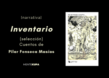 “Inventario” (selección) Cuentos de Pilar Fonseca Masías