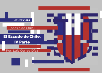 El Escudo de Chile. IV Parte