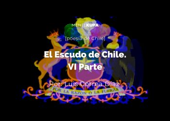 El Escudo de Chile. VI Parte