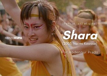 Shara (2003, Naomi Kawase)