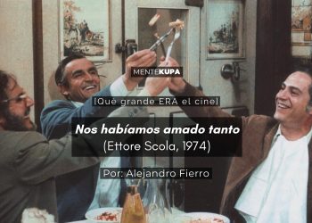 Nos habíamos amado tanto (Ettore Scola, 1974)