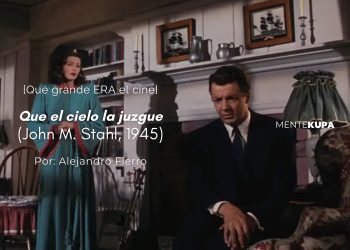 Que el cielo la juzgue (John M. Stahl, 1945)