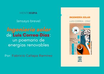 Ingeniería solar de Luis Correa-Díaz: un poemario de energías renovables