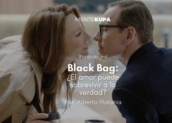 Black Bag: ¿El amor puede sobrevivir a la verdad? 