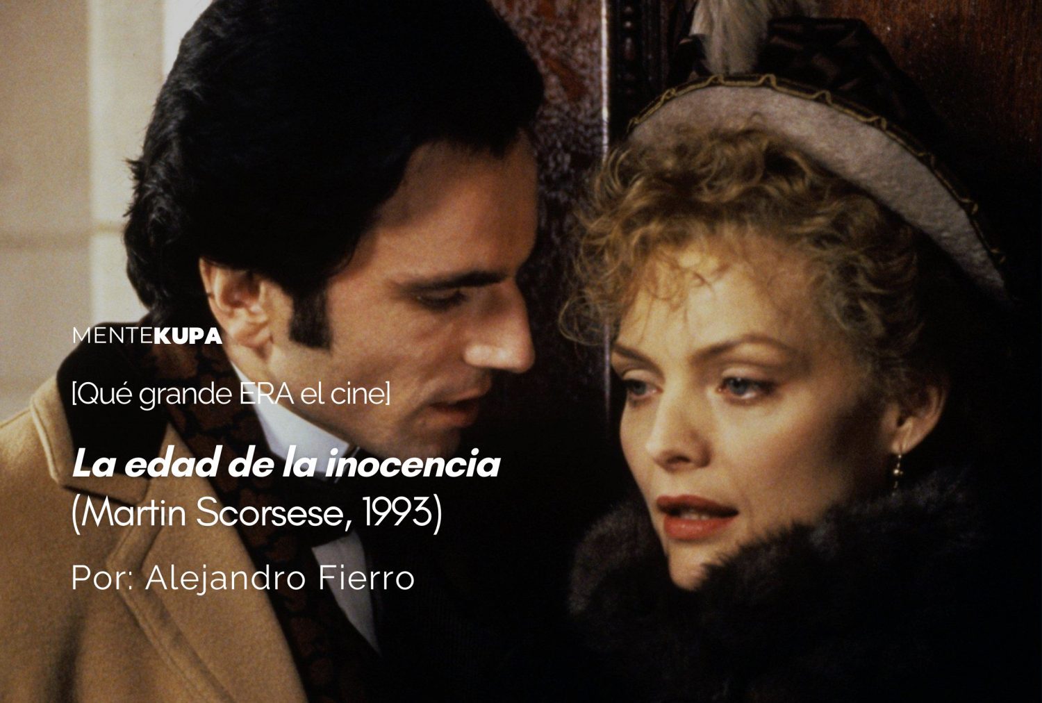 La edad de la inocencia (Martin Scorsese, 1993) – MENTEKUPA