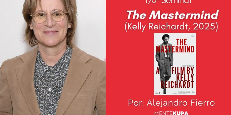 The Mastermind (Kelly Reichardt, 2025)