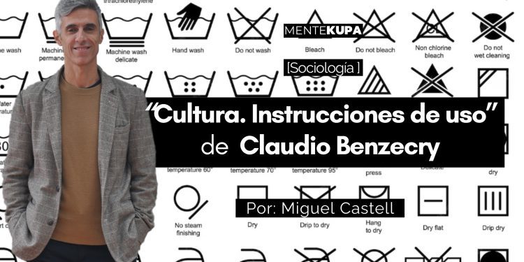 “Cultura. Instrucciones de uso” de Claudio Benzecry